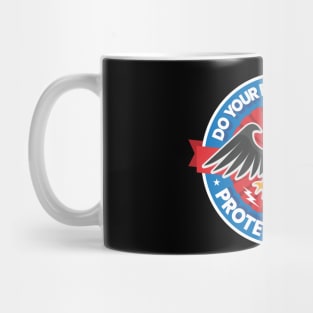 Do Your Patriotic Duty, Protest and Resist Mug